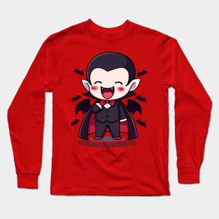 Feeling fangtastic Long Sleeve T-Shirt